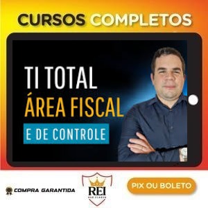 TI Total Área Fiscal E Controle - Prof - Ramon Souza